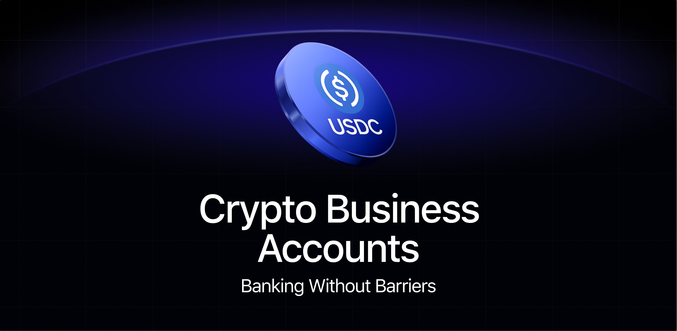 Криптовалютні бізнес-рахунки: банківські операції без кордонів та обмежень